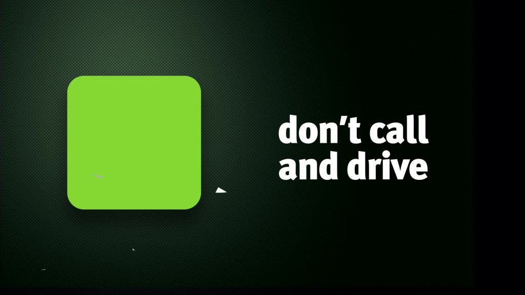Don't call and drive